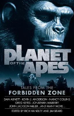 Planet of the Apes: Tales from the Forbidden Zone - Jim Beard,Kevin J. Anderson,Nancy Collins - cover