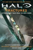 Halo: Fractures - Tobias S. Buckell,Troy Denning,Christie Golden - cover