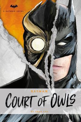 DC Comics Novels - Batman: The Court of Owls: An Original Prose Novel by Greg Cox - Greg Cox - cover