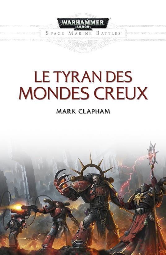 Le Tyran des Mondes Creux