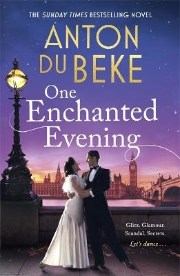 One Enchanted Evening: The uplifting and charming Sunday Times Bestselling Debut by Anton Du Beke - Anton Du Beke - cover