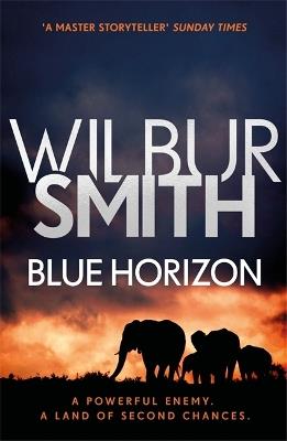 Blue Horizon: The Courtney Series 11 - Wilbur Smith - cover