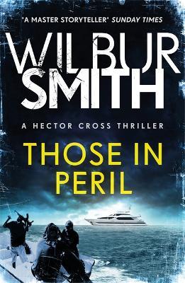 Those in Peril: Hector Cross 1 - Wilbur Smith - cover