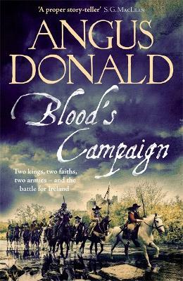 Blood's Campaign: There can only be one victor . . . - Angus Donald - cover