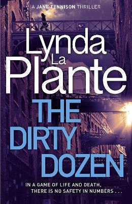 The Dirty Dozen - Lynda La Plante - cover