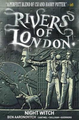 Rivers of London Volume 2: Night Witch - Ben Aaronovitch,Andrew Cartmel - cover