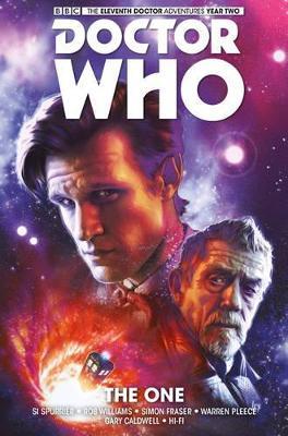 Doctor Who: The Eleventh Doctor Vol. 5: The One - Si Spurrier,Rob Williams - cover