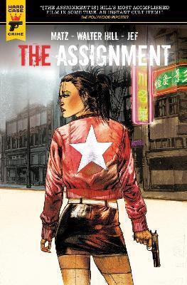 The Assignment - Walter Hill,Matz - cover