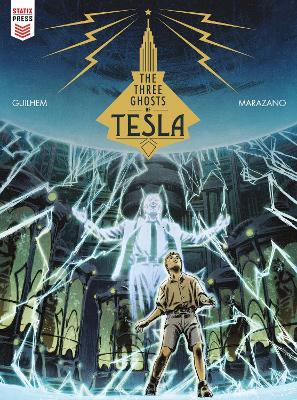 The Three Ghosts of Tesla - Richard Marazano - cover