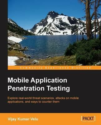 Mobile Application Penetration Testing - Vijay Kumar Velu - cover