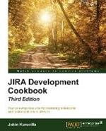 JIRA Development Cookbook - Third Edition