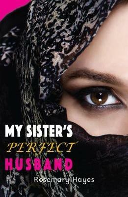 My Sister's Perfect Husband - Rosemary Hayes,Hayes Rosemary - cover