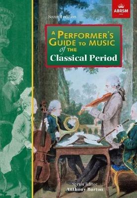 A Performer's Guide to Music of the Classical Period: Second edition - Jane Glover,David Wyn Jones,Cliff Eisen - cover