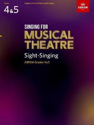 Singing for Musical Theatre Sight-Singing, ABRSM Grades 4 & 5, from 2020 - ABRSM - cover