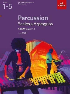 Percussion Scales & Arpeggios, ABRSM Grades 1-5: from 2020 - ABRSM - cover