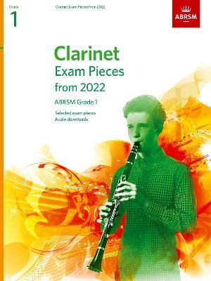 Clarinet Exam Pieces from 2022, ABRSM Grade 1: Selected from the syllabus from 2022. Score & Part, Audio Downloads - ABRSM - cover