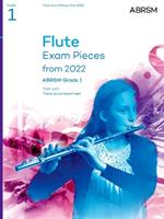 Flute Exam Pieces from 2022, ABRSM Grade 1: Selected from the syllabus from 2022. Score & Part, Audio Downloads