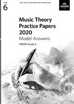 Music Theory Practice Papers 2020 Model Answers, ABRSM Grade 6