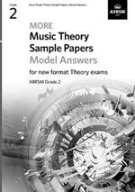 More Music Theory Sample Papers Model Answers, ABRSM Grade 2