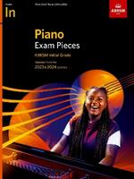 Piano Exam Pieces 2023 & 2024, ABRSM Initial Grade: Selected from the 2023 & 2024 syllabus