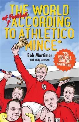 Athletico Mince - Bob Mortimer,Andy Dawson - cover