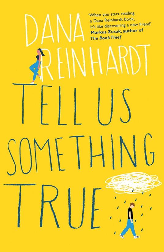 Tell Us Something True - Dana Reinhardt - ebook