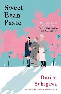 Sweet Bean Paste: The International Bestseller - Durian Sukegawa - cover