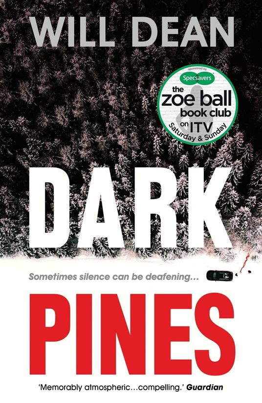 Dark Pines: 'The tension is unrelenting, and I can't wait for Tuva's next outing.' - Val McDermid