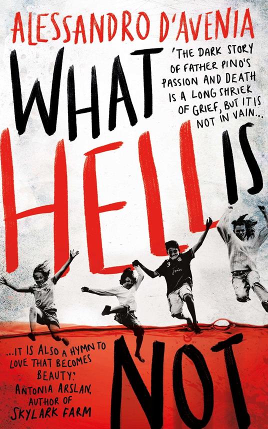 What Hell Is Not - D'Avenia, Alessandro - Ebook in inglese - EPUB2 con  Adobe DRM