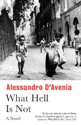 What Hell Is Not - Alessandro D'Avenia - cover