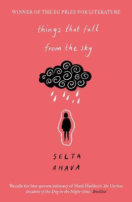 Things that Fall from the Sky: Longlisted for the International Dublin Literary Award, 2021 - Selja Ahava - cover