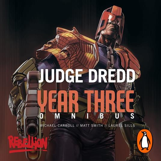 Judge Dredd Year Three