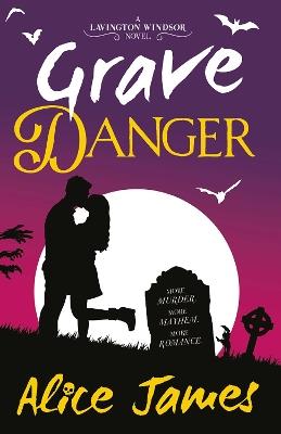 Grave Danger - Alice James - cover