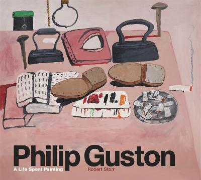 Philip Guston: A Life Spent Painting - Robert Storr - cover