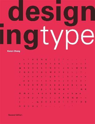 Designing Type Second Edition - Karen Cheng - cover