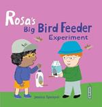 Rosa's Big Bird Feeder Experiment