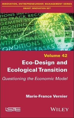 Eco-Design and Ecological Transition: Questioning the Economic Model - cover