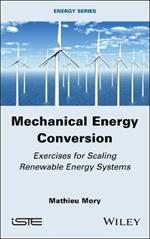 Mechanical Energy Conversion: Exercises for Scaling Renewable Energy Systems