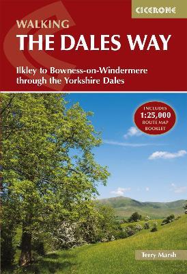 Walking the Dales Way: Ilkley to Bowness-on-Windermere through the Yorkshire Dales - Terry Marsh - cover