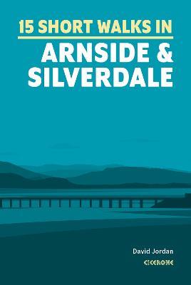 Short Walks in Arnside and Silverdale - David Jordan - cover