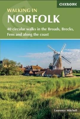 Walking in Norfolk: 40 circular walks in the Broads, Brecks, Fens and along the coast - Laurence Mitchell - cover