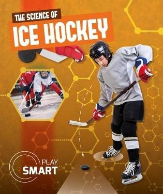 The Science of Ice Hockey - Emilie Dufresne - cover