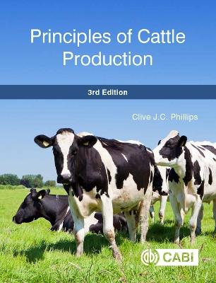 Principles of Cattle Production - Clive Phillips - cover