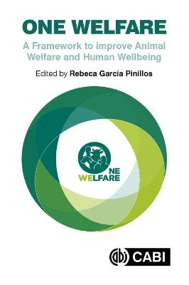 One Welfare: A Framework to Improve Animal Welfare and Human Well-being - cover