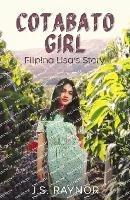 Cotabato Girl: Filipina Lisa's Story