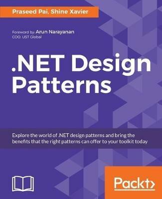 .NET Design Patterns - Praseed Pai,Shine Xavier - cover