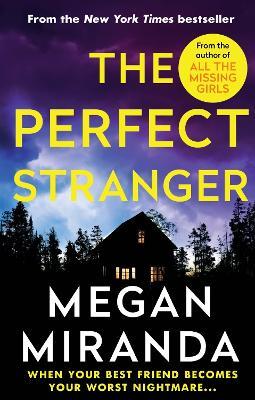 The Perfect Stranger - Megan Miranda - cover