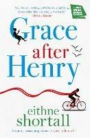 Grace After Henry - Eithne Shortall - cover