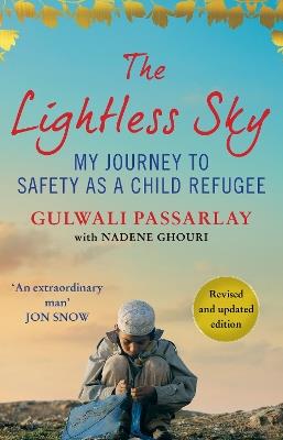 The Lightless Sky: My Journey to Safety as a Child Refugee - Gulwali Passarlay - cover