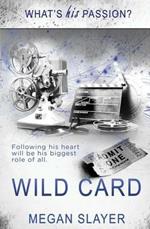 What's His Passion?: Wild Card